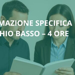 Formazione specifica rischio basso 4 ore