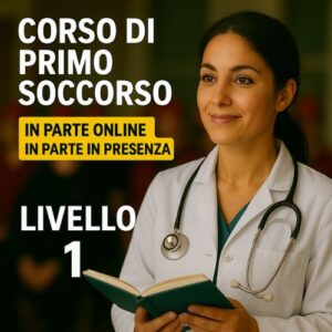 CORSO DI PRIMO SOCCORSO (Per Aziende B e C - Rischio Basso - Rischio Medio) seconda edizione