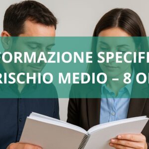 Corso Formazione Specifica Rischio Medio - 8 ore - AZIENDE